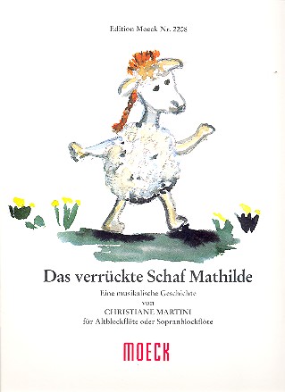Das verrückte Schaf Mathilde
