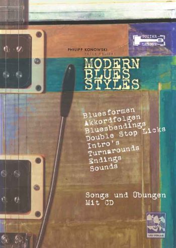 Modern Blues Styles (+CD): für Gitarre