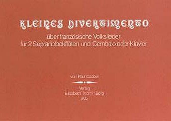 Kleines Divertimento über französische Volkslieder