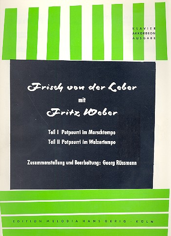 Frisch von der Leber mit Fritz Weber: