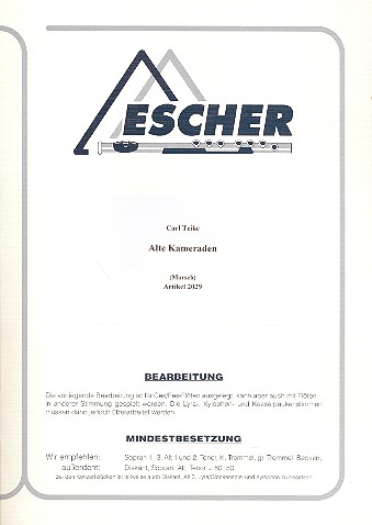 Alte Kameraden: Marsch für