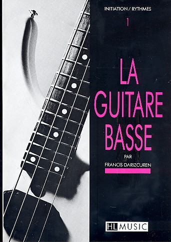 La guitare basse vol.1: