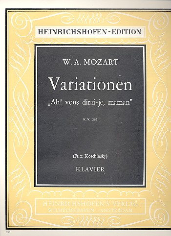 Variationen über "Ah! vou dirai-je, maman" KV265 