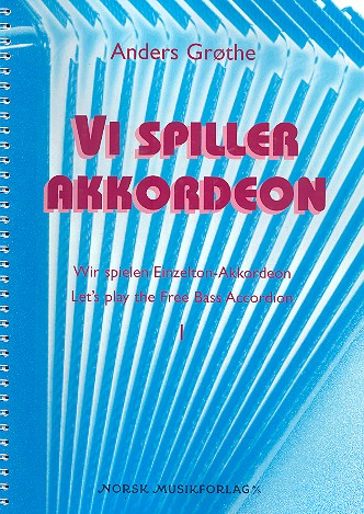 Wir spielen Einzelton-Akkordeon Band 1