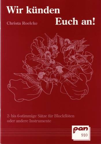 Wir künden euch an 2-6-stg Sätze
