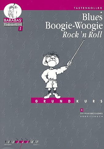 Blues Boogie Woogie Rock'n'Roll - Grundkurs