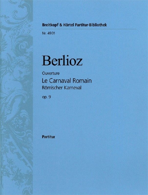 Römischer Karneval op.9 - Ouvertüre