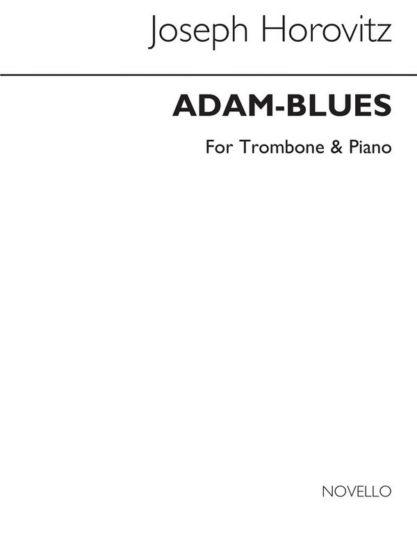 ADAM-BLUES FOR TROMBONE AND PIANO