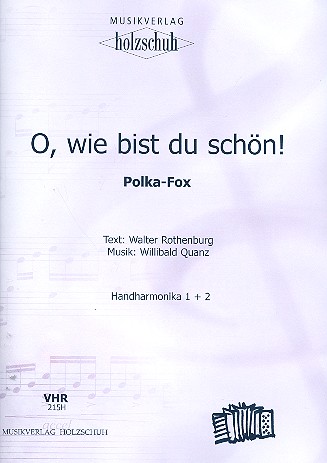 O wie bist du schön Polka-Fox für