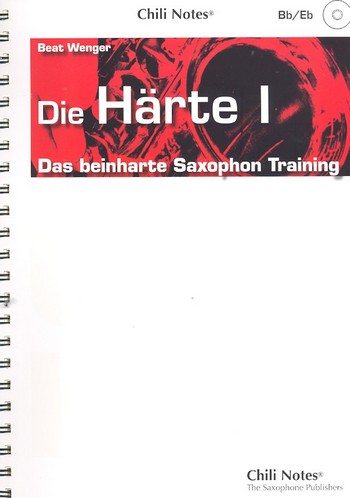 Die Härte Band 1 (+ 2 CDs) - Das beinharte Saxophon-Training