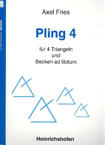 PLING 4 FUER 4 TRIANGELN UND BECKEN