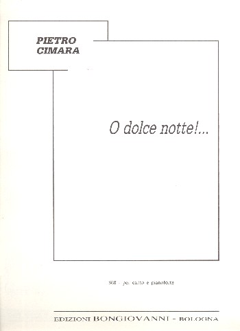 O dolce notte