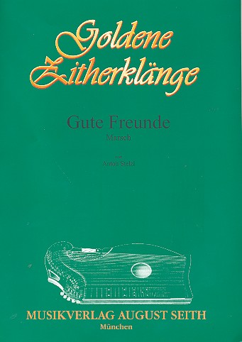 Gute Freunde Marsch für Zithern