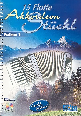 15 flotte Akkordeonstückl Band 1 (+CD)