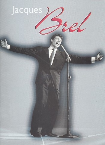 Jacques Brel: Songbook piano/vocal/