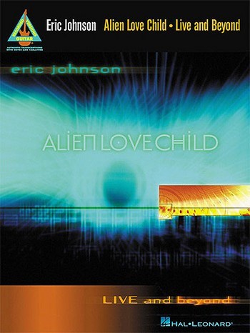 ERIC JOHNSON: ALIEN LOVE CHILD