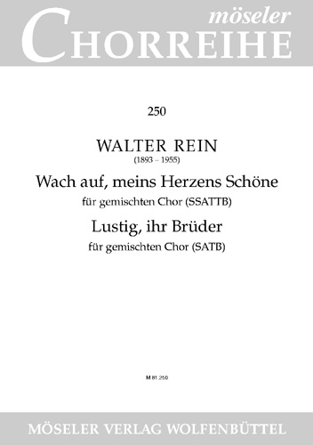Wach auf meines Herzens Schöne / Lustig ihr Brüder