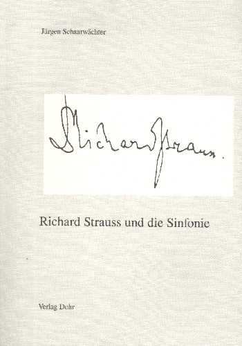 Richard Strauss und die Sinfonie