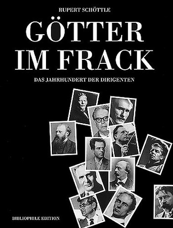 Götter im Frack Das Jahrhundert