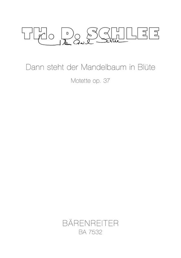 DANN STEHT DER MANDELBAUM IN