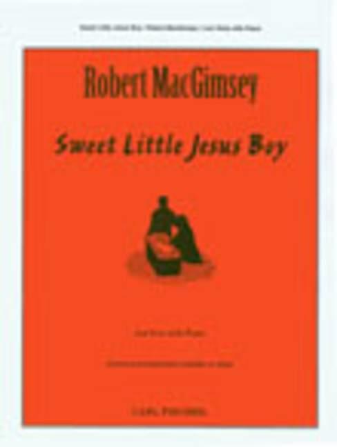 SWEET LITTLE JESUS BOY FOR