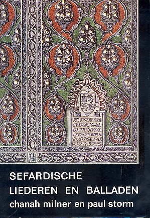 Sefardische liederen en balladen (Erläuterungen in nl)