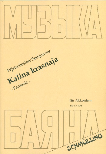 Kalina Krasnaja Fantasie für