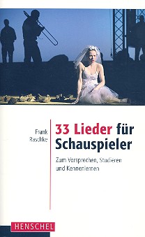 33 Lieder für Schauspieler