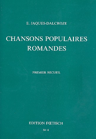 Chanson populaires romandes vol.1 pour