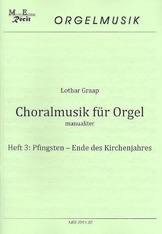 Choralmusik für Orgel manualiter Band 3: