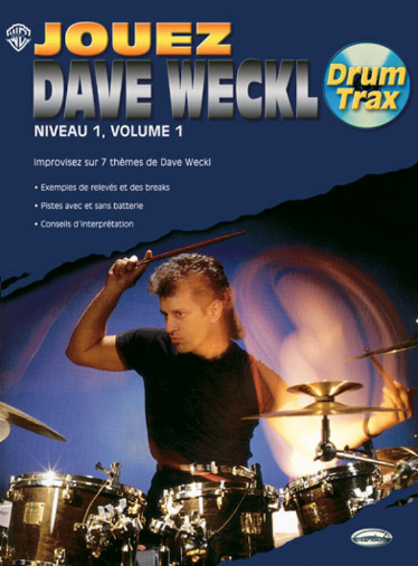 Jouez Dave Weckl Niveau 1 vol.1 (+CD)