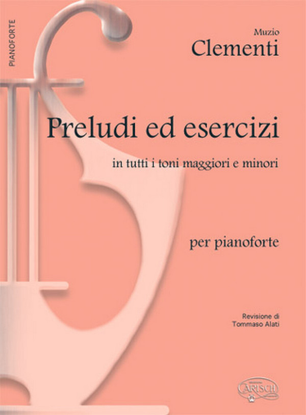 Preludi ed Esercizi in tutti i toni Maggiori e Minori