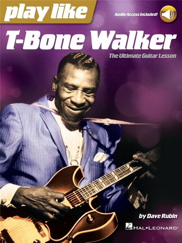 Play like T-Bone Walker (+Online Audio)
