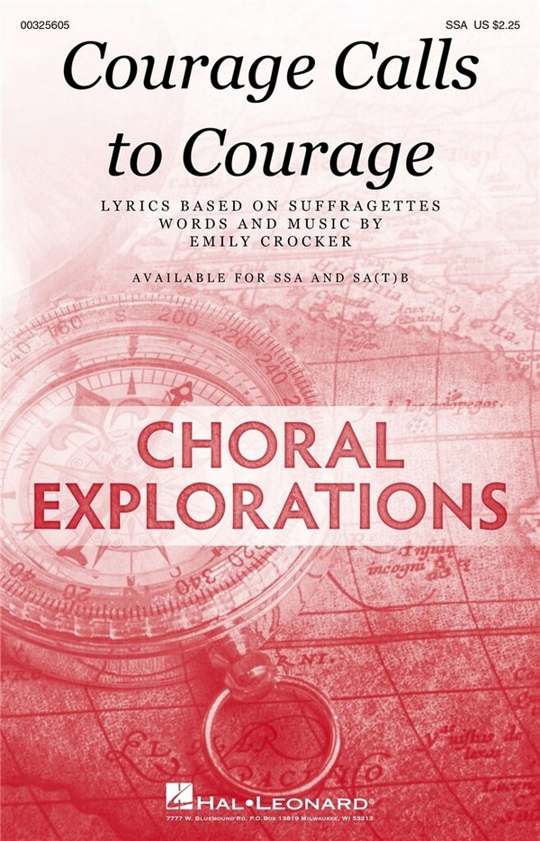 Emily Crocker, Courage Calls to Courage