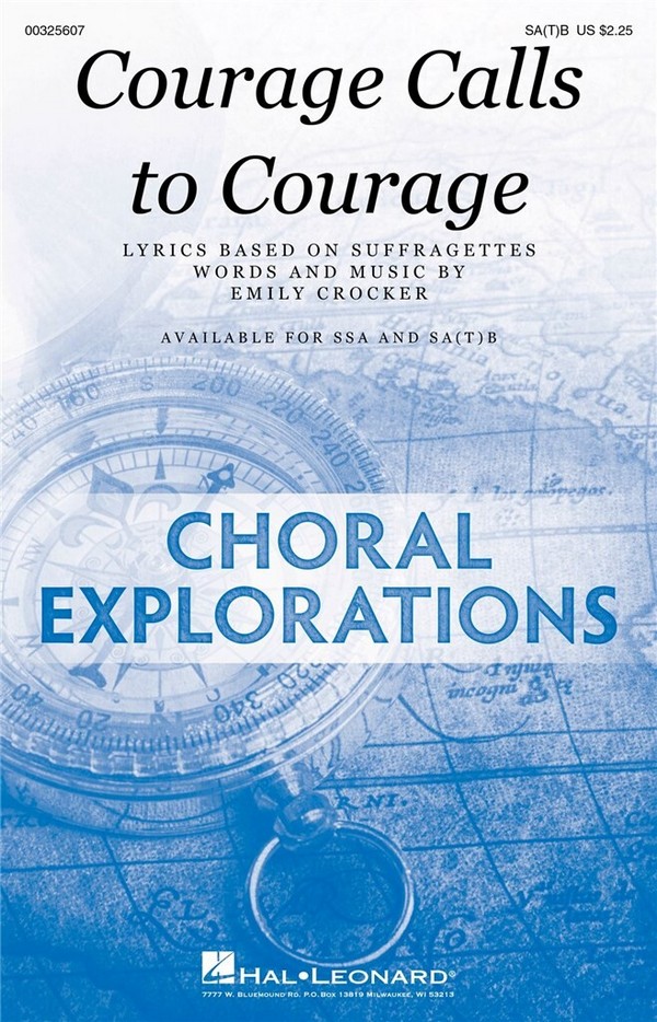 Emily Crocker, Courage Calls to Courage