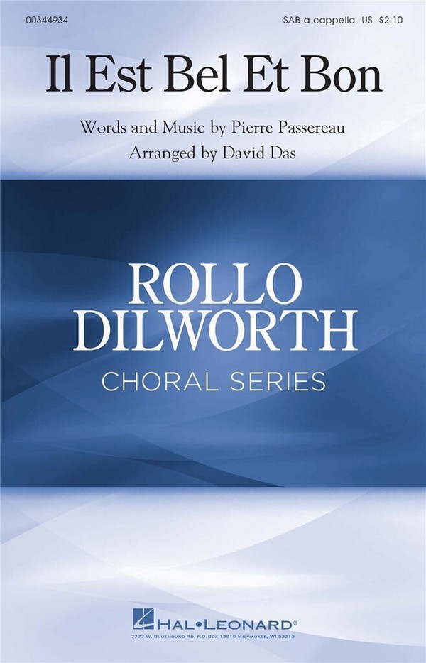 Pierre Passereau, Il Est Bel et Bon