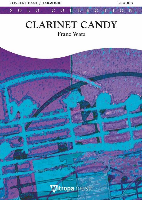Franz Watz, Clarinet Candy