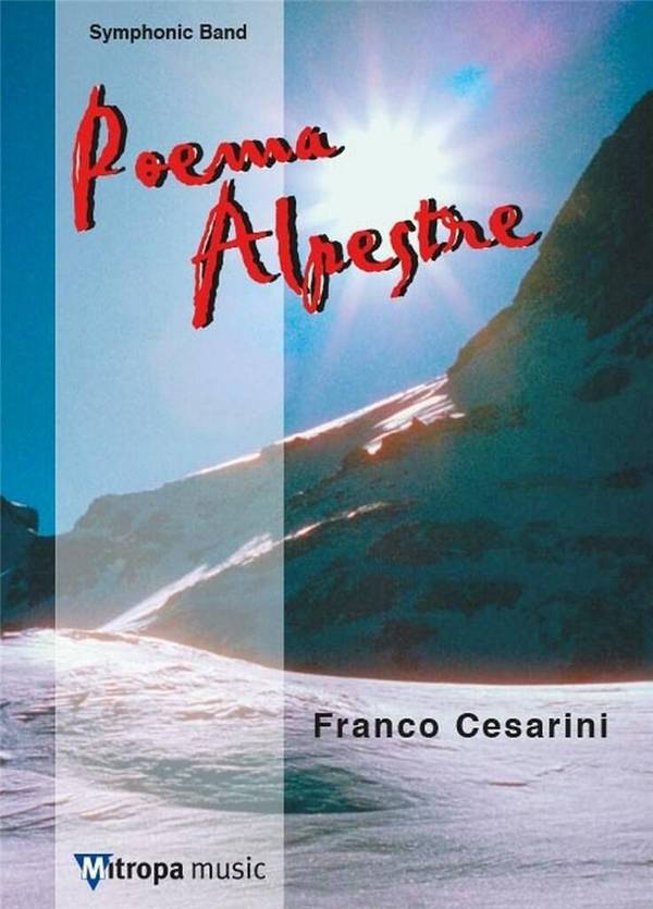Franco Cesarini, Poema Alpestre