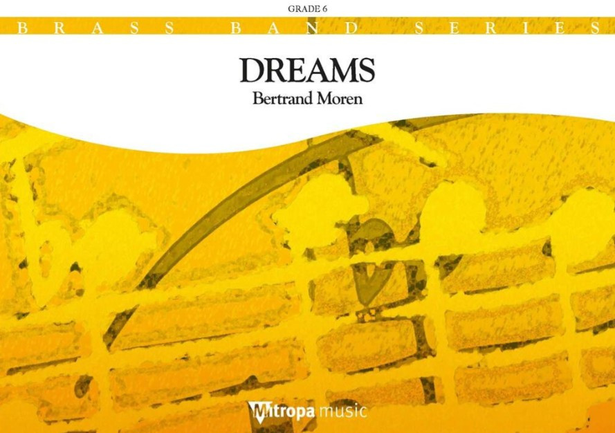 Bertrand Moren, Dreams
