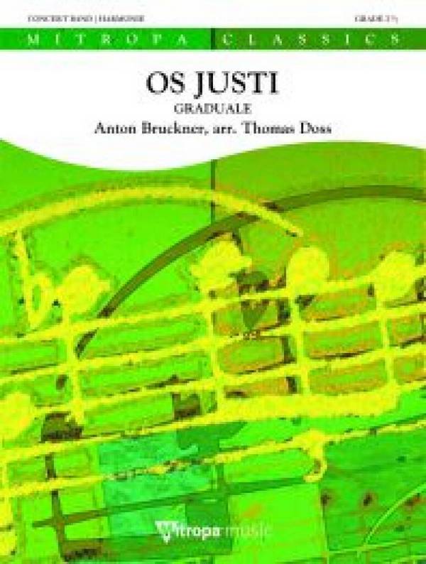 Anton Bruckner, Os Justi