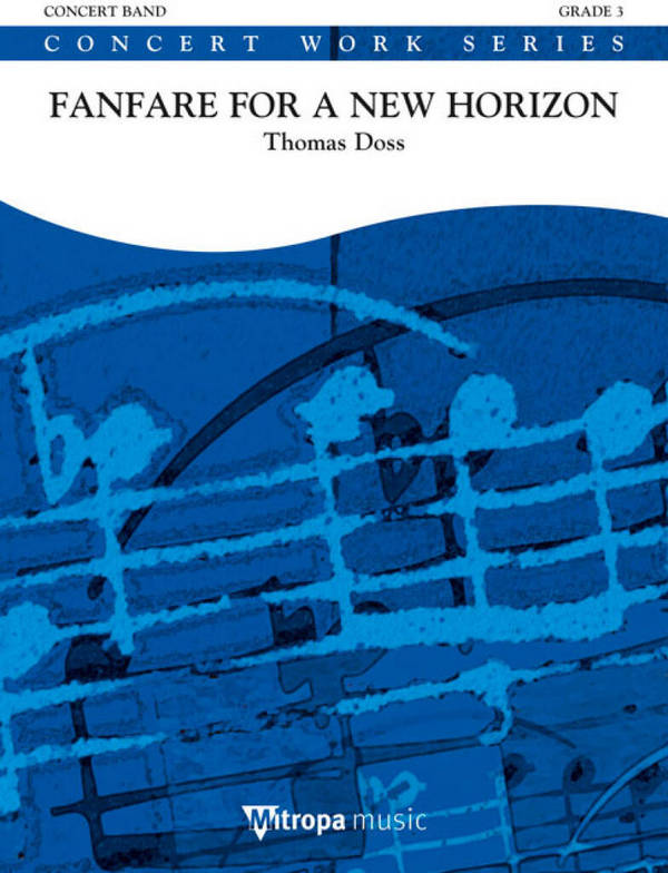 Thomas Doss, Fanfare for a New Horizon
