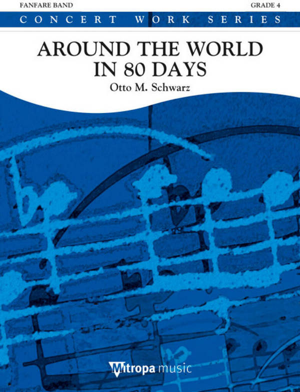 Otto M. Schwarz, Around the World in 80 Days