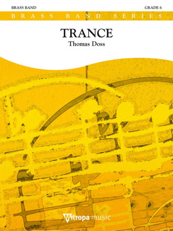 Thomas Doss, Trance