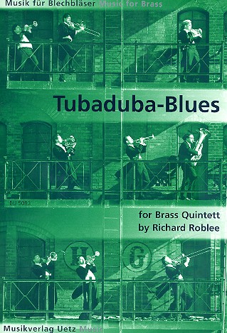 Tubaduba-Blues for brass quintett