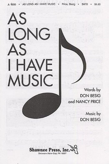 As long as I have music
