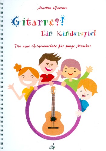 Gitarre spielen - Ein Kinderspiel