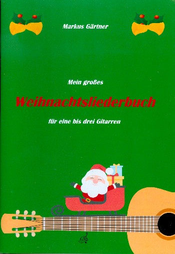 Mein großes Weihnachtsliederbuch