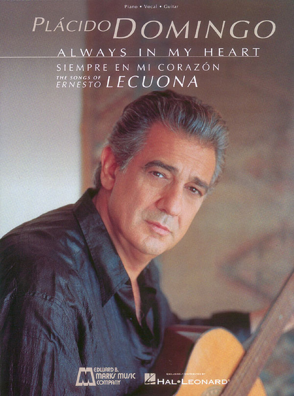 Placido Domingo: Always in my Heart