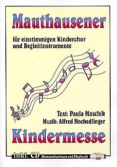 Mauthausener Kindermesse Nr.1 - Eingeladen (+CD)