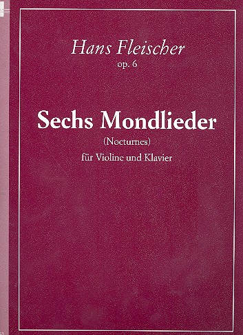 6 Mondlieder op.6